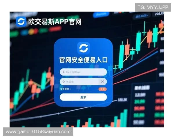 欧博app登录注册入口官网网址最新更新，确保安全顺畅的登录体验